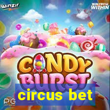 circus bet